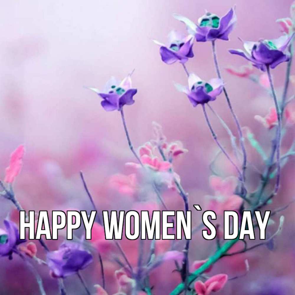 Greetings card с именем, выберите-имя happy women`s day международный женский день 2 Greetings with text for free download 